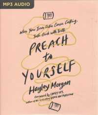 Preach to Yourself : When Your Inner Critic Comes Calling, Talk Back with Truth （MP3 UNA）