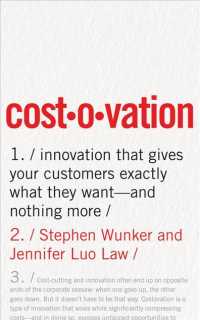 Costovation (6-Volume Set) : Innovation That Gives Your Customers Exactly What They Want--and Nothing More （Unabridged）