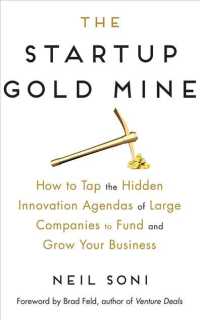 The Startup Gold Mine (5-Volume Set) : How to Tap the Hidden Innovation Agendas of Large Companies to Fund and Grow Your Business （Unabridged）