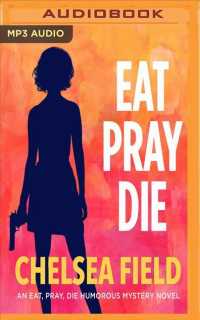 Eat, Pray, Die (Eat, Pray, Die Humorous Mystery) （MP3 UNA）