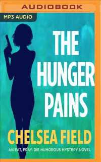 The Hunger Pains (Eat, Pray, Die Humorous Mystery) （MP3 UNA）
