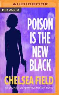 Poison Is the New Black : With Bonus Story: Tast of Christmas (Eat, Pray, Die Humorous Mystery) （MP3 UNA）