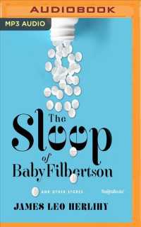 The Sleep of Baby Filbertson : And Other Stories （MP3 UNA）