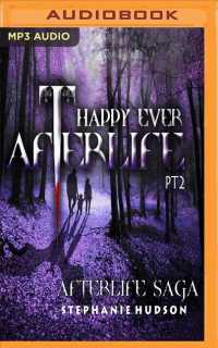 Happy Ever Afterlife (Afterlife Saga) （MP3 UNA）