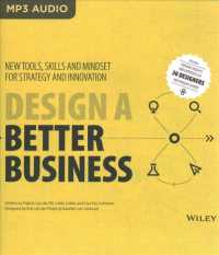Design a Better Business : New Tools, Skills, and Mindset for Strategy and Innovation （MP3 UNA）