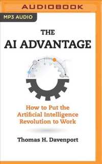 The Ai Advantage : How to Put the Artificial Intelligence Revolution to Work (Management on the Cutting Edge) （MP3 UNA）