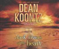Dark Rivers of the Heart (19-Volume Set) : Library Edition （Unabridged）