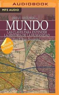 Breve historia del mundo/ Brief History of the World （MP3 UNA）