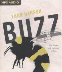 Buzz : The Nature and Necessity of Bees （MP3 UNA）
