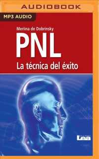 PNL : La Tcnica Del xito/ the Technique of Success （MP3 UNA）