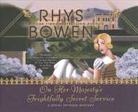 On Her Majesty's Frightfully Secret Service (8-Volume Set) (Royal Spyness) （Unabridged）