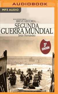 Breve historia de la Segunda Guerra Mundial/ Brief History of the Second World War : Normanda, Pearl Harbor, El Alamein, Stalingrado...Los episodios, （MP3 UNA）