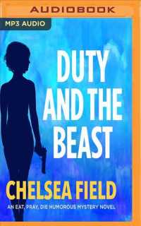 Duty and the Beast (Eat, Pray, Die Humorous Mystery) （MP3 UNA）