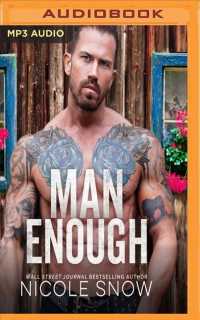Man Enough : A Single Dad Romance （MP3 UNA）