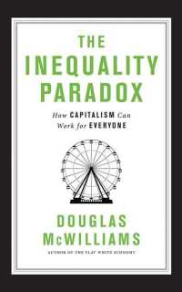 The Inequality Paradox : How Capitalism Can Work for Everyone 〈1〉 （MP3 UNA）