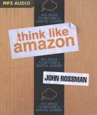 Think Like Amazon : 50 1/2 Ideas to Become a Digital Leader （MP3 UNA）