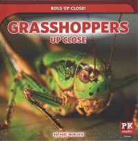 Grasshoppers Up Close (Bugs Up Close!) （Library Binding）