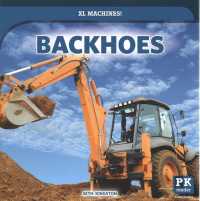 Backhoes (Xl Machines!)