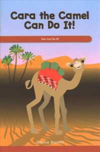 Cara the Camel Can Do It! : You Can Do It! (Social and Emotional Learning for the Real World)