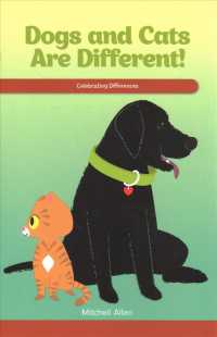 Dogs and Cats Are Different! : Celebrating Differences (Social and Emotional Learning for the Real World)