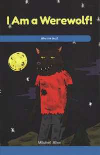 I Am a Werewolf! : Who Are You? (Social and Emotional Learning for the Real World)
