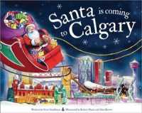 Santa Is Coming to Calgary (Santa Is Coming)