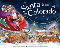 Santa Is Coming to Colorado (Santa Is Coming)
