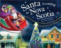 Santa Is Coming to Nova Scotia (Santa Is Coming)