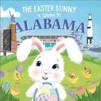 The Easter Bunny Is Coming to Alabama (Easter Bunny Is Coming to)