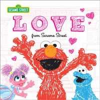 Love : From Sesame Street (Sesame Street Scribbles)