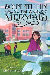 Don't Tell Him I'm a Mermaid (And Then I Turned Into a Mermaid") 〈2〉