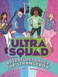 Ultrasquad : Adventures under the Strangebow (Ultrasquad)