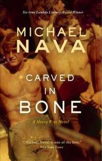 Carved in Bone (Henry Rios)