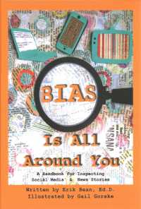 Bias Is All Around You: A Handbook for Inspecting Social Media & News Stories