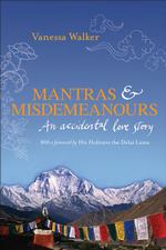 Mantras & Misdemeanours : An Accidental Love Story