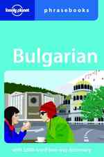 Lonely Planet Bulgarian Phrasebook (Lonely Planet Phrasebooks) （MUL）