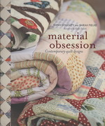 Material Obsession : Contemporary Quilt Designs -- Paperback / softback