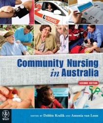 Community Nursing in Australia : Context, Issues and Applications -- Paperback （2 Rev ed）