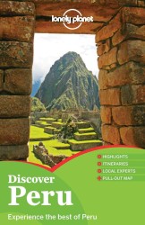 Lonely Planet Discover Peru (Lonely Planet Discover Peru) （2ND）