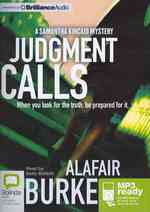 Judgment Calls : When You Look for the Truth, Be Prepared for It (Samantha Kincaid) （MP3 UNA）