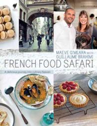 French Food Safari : A delicious journey into culinary heaven