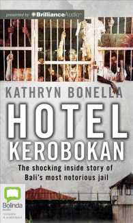 Hotel Kerobokan (8-Volume Set) : The Shocking inside Story of Bali's Most Notorious Jail （Unabridged）