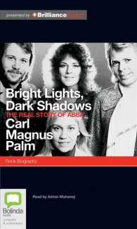 Bright Lights, Dark Shadows (22-Volume Set) : The Real Story of Abba （Unabridged）
