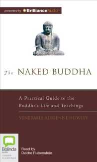 The Naked Buddha (5-Volume Set) : A Practical Guide to the Buddha's Life and Teachings （Unabridged）