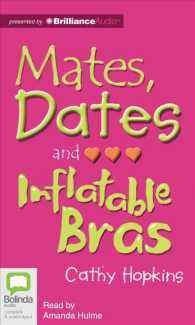 Mates, Dates and Inflatable Bras (3-Volume Set) （Unabridged）