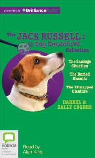 The Jack Russell Dog Detective Collection (3-Volume Set) : The Sausage Situation, the Buried Biscuits, the Kitnapped Creature （Unabridged）