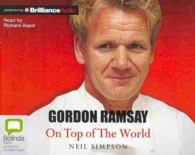 Gordon Ramsay (7-Volume Set) : On Top of the World （Unabridged）
