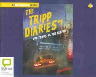 The Tripps Versus the Traffic (2-Volume Set) (The Tripp Diaries) （Unabridged）