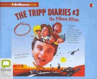 The Pilbara Hilton (3-Volume Set) (The Tripp Diaries) （Unabridged）