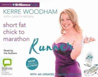Short Fat Chick to Marathon Runner (5-Volume Set) （Unabridged）